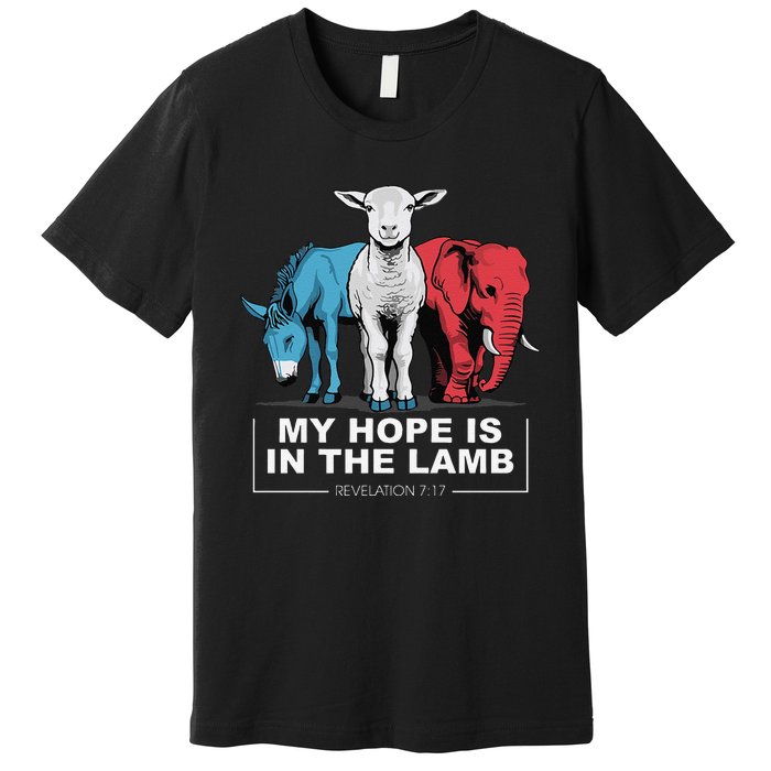 My Hope Is In The Lamb Premium T-Shirt