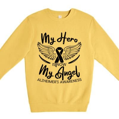 My Hero Is Now My Angel Detia Alzheimer's Awareness Gift Premium Crewneck Sweatshirt