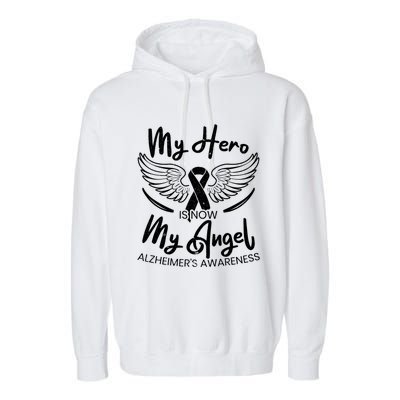 My Hero Is Now My Angel Detia Alzheimer's Awareness Gift Garment-Dyed Fleece Hoodie