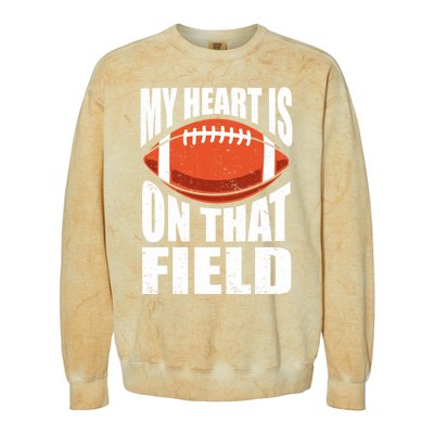 My Heart Is On That Field American Football Mom Dad Cute Gift Colorblast Crewneck Sweatshirt