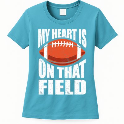 My Heart Is On That Field American Football Mom Dad Cute Gift Womens T-Shirt