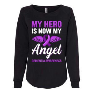 My Hero Is Now My Angel Detia Awareness Alzheimer Cute Gift Womens California Wash Sweatshirt