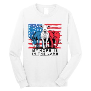 My Hope Is In The Lamb Christian Political Jesus 2024 Long Sleeve Shirt