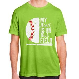 My Heart Is On That Baseball Field Proud Baseball Dad Fan Gift Adult ChromaSoft Performance T-Shirt