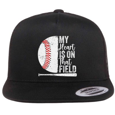 My Heart Is On That Baseball Field Proud Baseball Dad Fan Gift Flatbill Hat
