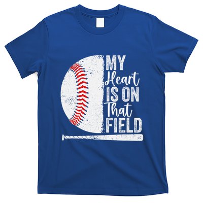 My Heart Is On That Baseball Field Proud Baseball Dad Fan Gift T-Shirt