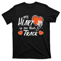 My Heart Is On That Track Track And Field Mom T-Shirt