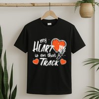 My Heart Is On That Track Track And Field Mom T-Shirt