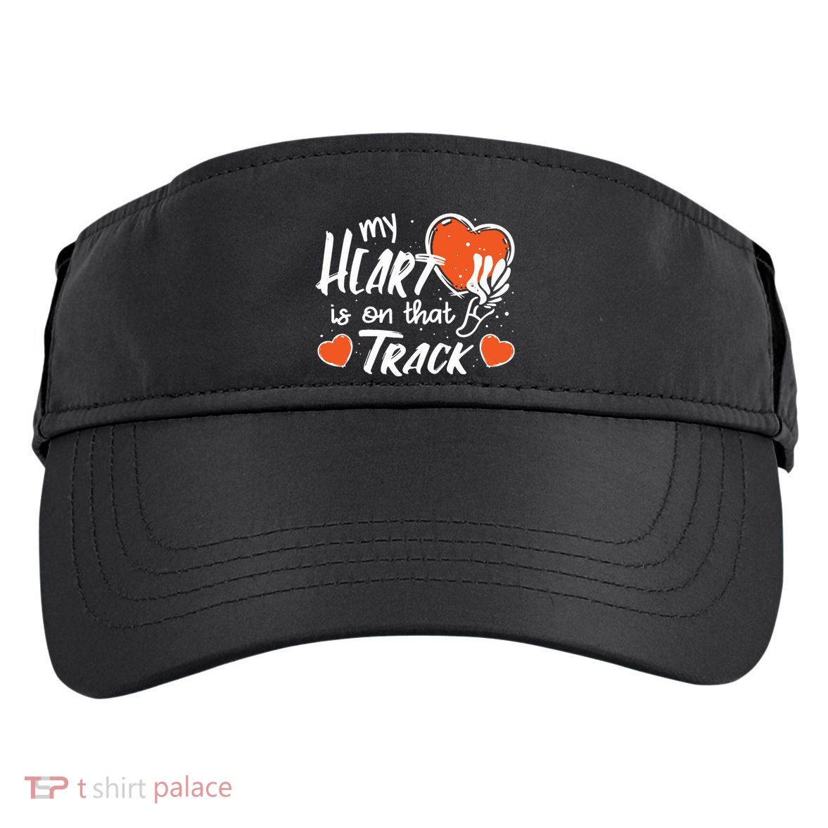 My Heart Is On That Track Track And Field Mom Adult Drive Performance Visor