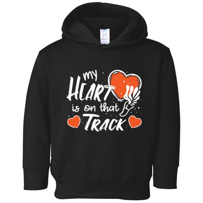 My Heart Is On That Track Track And Field Mom Toddler Hoodie