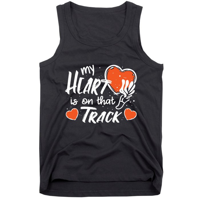 My Heart Is On That Track Track And Field Mom Tank Top