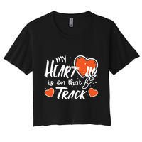 My Heart Is On That Track Track And Field Mom Crop Top