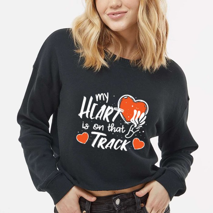 My Heart Is On That Track Track And Field Mom Cropped Pullover Crew