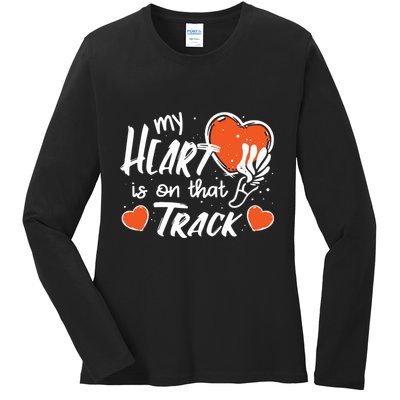 My Heart Is On That Track Track And Field Mom Ladies Long Sleeve Shirt