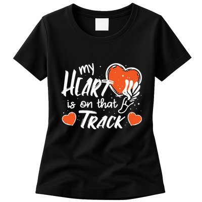 My Heart Is On That Track Track And Field Mom Womens T-Shirt