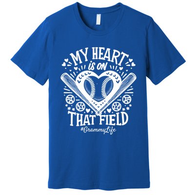 My Heart Is On That Field Baseball Softball Grammy Gift Premium T-Shirt