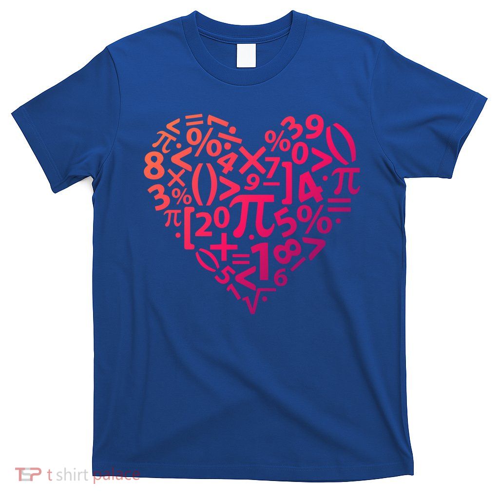 Math Heart I Love Math Math Lovers Gift Math Teacher Gift T-Shirt
