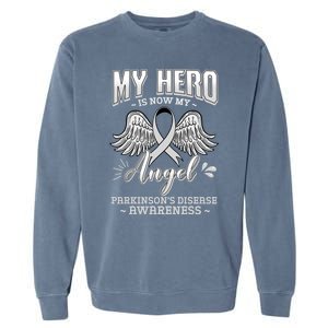 My Hero Is Now My Angel Parkinson's Disease Grey Ribbon Gift Garment-Dyed Sweatshirt