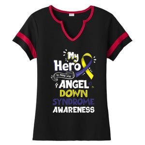 My Hero Is Now My Angel Down Syndrome Awareness Gift Funny Gift Ladies Halftime Notch Neck Tee