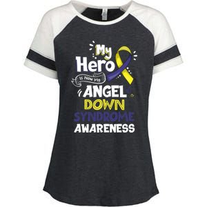 My Hero Is Now My Angel Down Syndrome Awareness Gift Funny Gift Enza Ladies Jersey Colorblock Tee