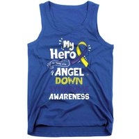 My Hero Is Now My Angel Down Syndrome Awareness Gift Funny Gift Tank Top