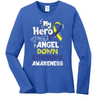 My Hero Is Now My Angel Down Syndrome Awareness Gift Funny Gift Ladies Long Sleeve Shirt