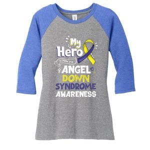 My Hero Is Now My Angel Down Syndrome Awareness Gift Funny Gift Women's Tri-Blend 3/4-Sleeve Raglan Shirt