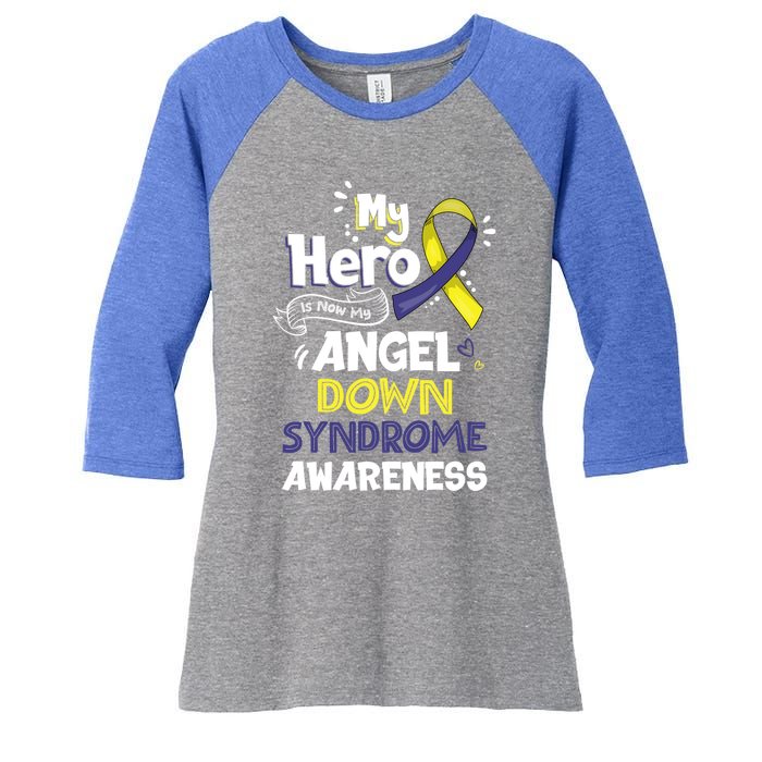 My Hero Is Now My Angel Down Syndrome Awareness Gift Funny Gift Women's Tri-Blend 3/4-Sleeve Raglan Shirt