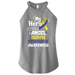 My Hero Is Now My Angel Down Syndrome Awareness Gift Funny Gift Women's Perfect Tri Rocker Tank