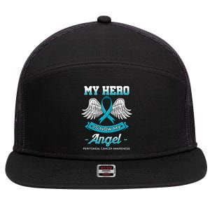 My Hero Is Now My Angel Peritoneal Cancer Awareness Advocate Gift 7 Panel Mesh Trucker Snapback Hat