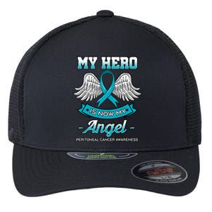 My Hero Is Now My Angel Peritoneal Cancer Awareness Advocate Gift Flexfit Unipanel Trucker Cap