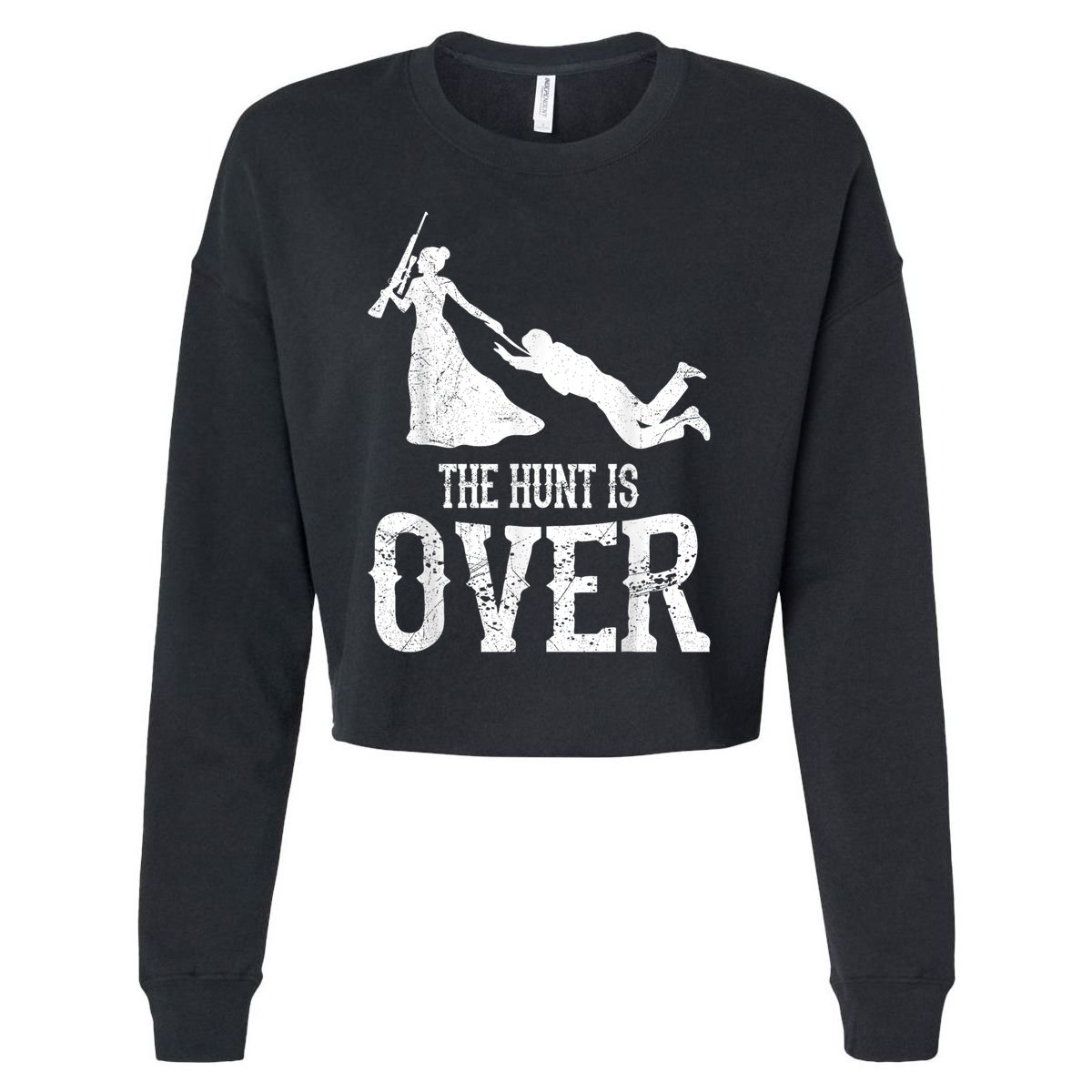 Man Hunt Is Over Wedding Bachelor Party Bride Cropped Pullover Crew