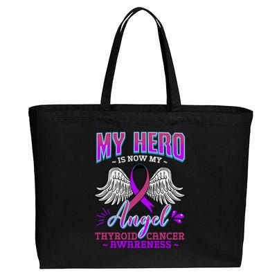 My Hero Is Now My Angel Thyroid Cancer Carcinoma Gift Idea Gift Cotton Canvas Jumbo Tote