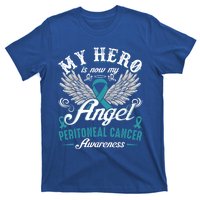 My Hero Is Now My Angel Peritoneal Cancer Awareness Cute Gift T-Shirt