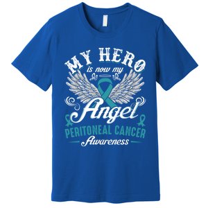 My Hero Is Now My Angel Peritoneal Cancer Awareness Cute Gift Premium T-Shirt