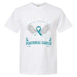 My Hero Is Now My Angel Peritoneal Cancer Awareness Cute Gift Garment-Dyed Heavyweight T-Shirt