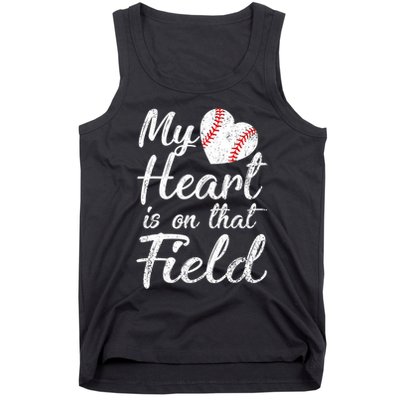 My Heart Is On That Field Baseball Softball Mom Gifts Tank Top