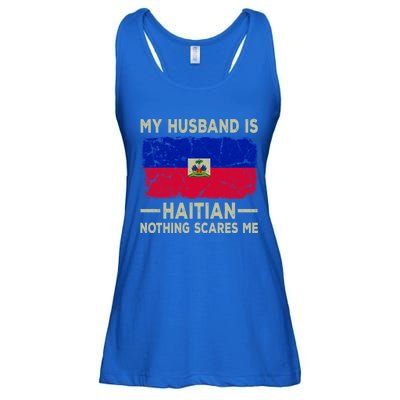 My Husband Is Haitian Nothing Scares Me Funny Wife Funny Gift Ladies Essential Flowy Tank