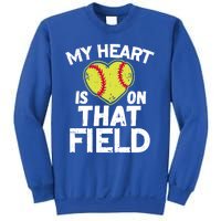 My Heart Is On That Field Softball Gift For Mom Dad Gift Sweatshirt