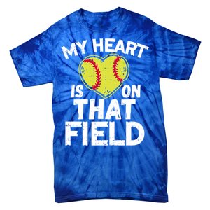 My Heart Is On That Field Softball Gift For Mom Dad Gift Tie-Dye T-Shirt