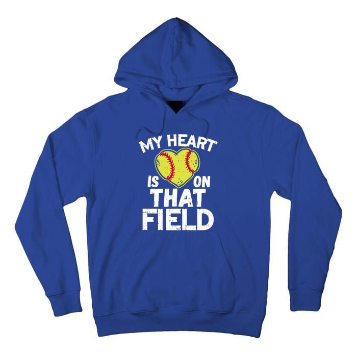 My Heart Is On That Field Softball Gift For Mom Dad Gift Tall Hoodie