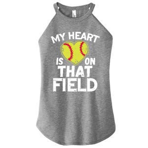 My Heart Is On That Field Softball Gift For Mom Dad Gift Women's Perfect Tri Rocker Tank