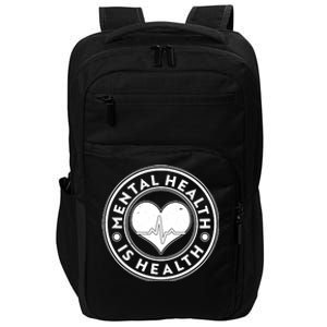 Mental Health Is Health Heartbeat Emblem Impact Tech Backpack