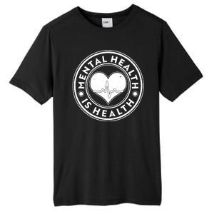 Mental Health Is Health Heartbeat Emblem Tall Fusion ChromaSoft Performance T-Shirt