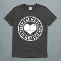 Mental Health Is Health Heartbeat Emblem T-Shirt