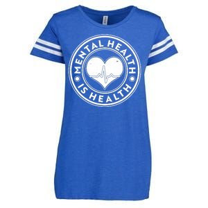 Mental Health Is Health Heartbeat Emblem Enza Ladies Jersey Football T-Shirt