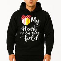 My Heart Is On That Field Baseball TShirt Softball Mom TShirt Hoodie