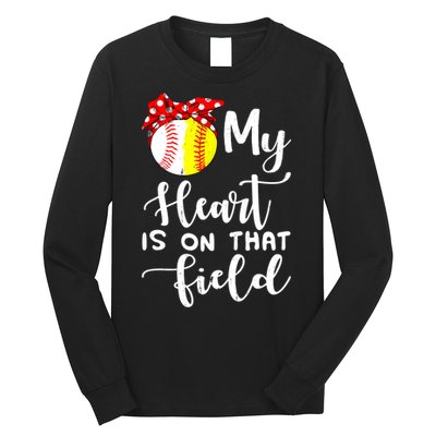 My Heart Is On That Field Baseball TShirt Softball Mom TShirt Long Sleeve Shirt