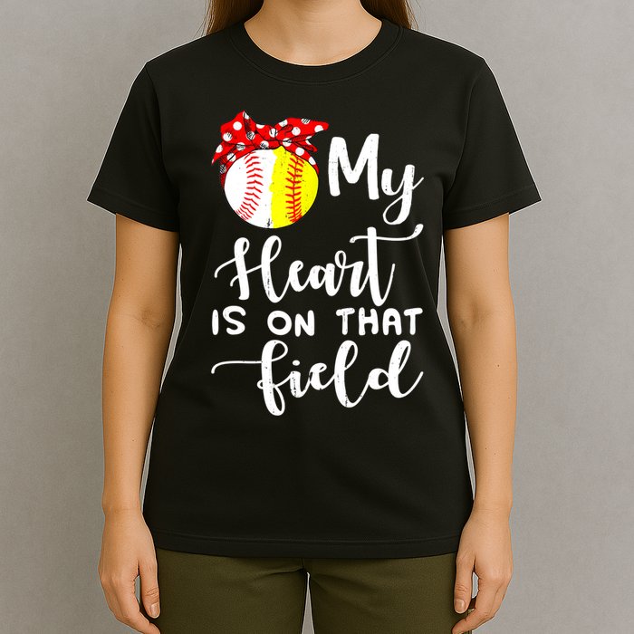 My Heart Is On That Field Baseball TShirt Softball Mom TShirt T-Shirt