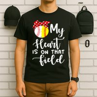 My Heart Is On That Field Baseball TShirt Softball Mom TShirt T-Shirt